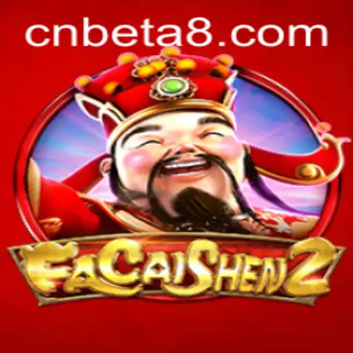 Exploring FaCaiShen2: The Ultimate Gaming Experience with Beta8