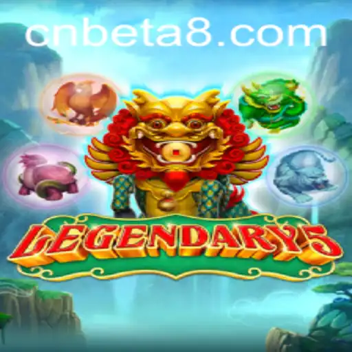 Legendary5: Exploring the Epic Adventure in the World of Beta8